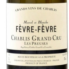 2021 Chablis Les Preuses Fevre-Fevre