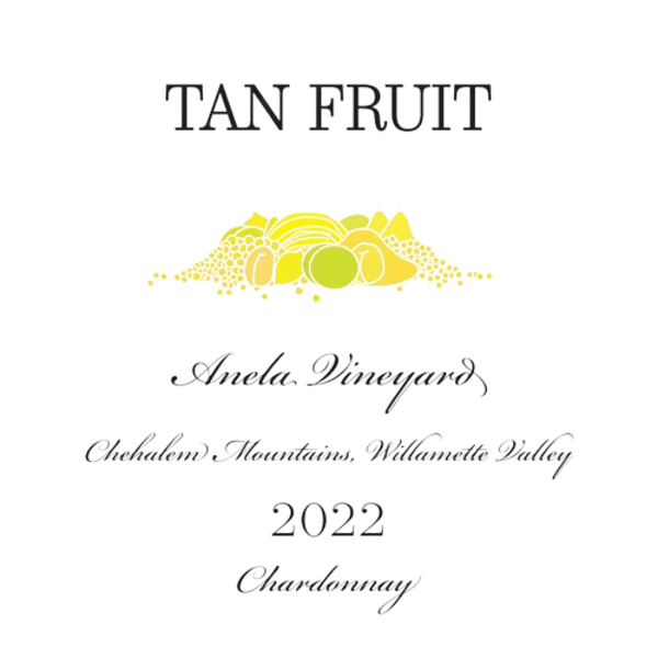 2022 Tan Fruit Chardonnay Anela Vineyard Willamett